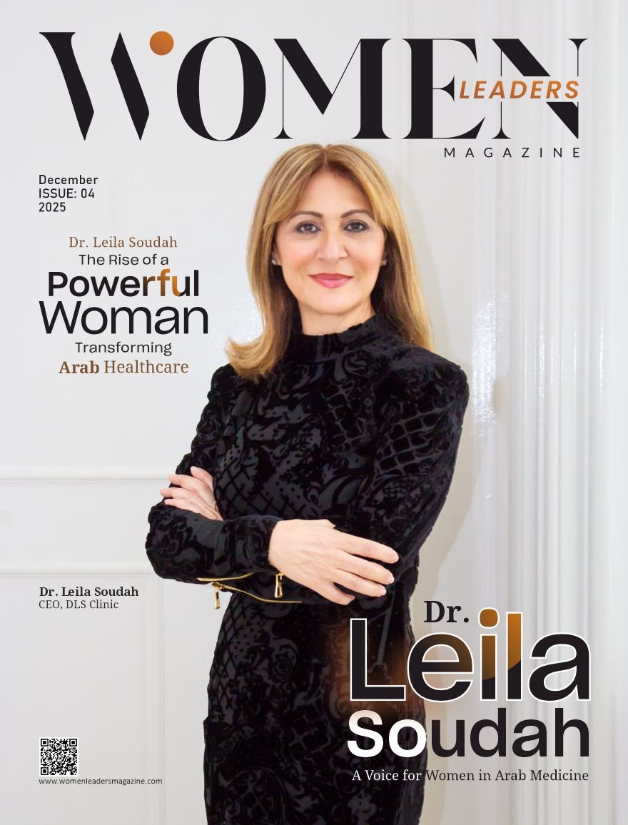 Dr. Leila Soudah – The Rise of a Powerful Woman Transforming Arab Healthcare